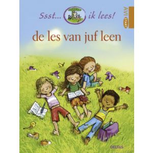 Ssst ik lees! De les van juf Leen AVI start