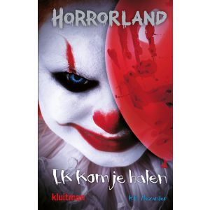  Horrorland - Ik kom je halen 